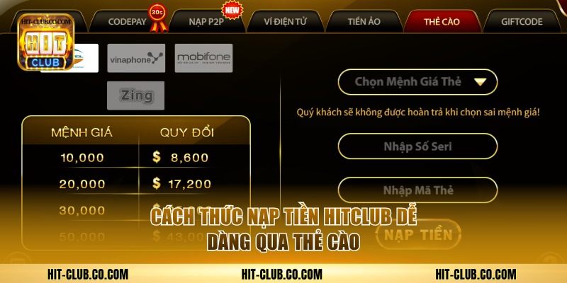 Học Cách Nạp Tiền HitClub An Toàn Và Thần Tốc Chỉ 2 Phút 3 Cách thức nạp tiền HitClub dễ dàng qua thẻ cào